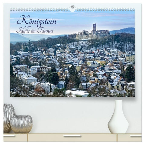 Königstein - Idylle im Taunus (hochwertiger Premium Wandkalender 2027 DIN A2 quer), Kunstdruck in Hochglanz
