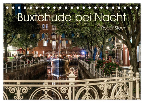 Buxtehude bei Nacht (Tischkalender 2026 DIN A5 quer), CALVENDO Monatskalender