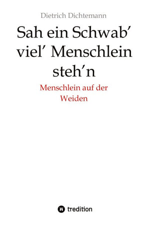 Sah ein Schwab' viel' Menschlein steh'n