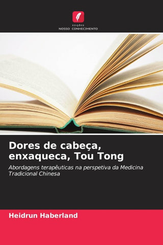 Dores de cabeça, enxaqueca, Tou Tong
