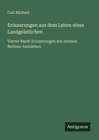 Erinnerungen aus dem Leben eines Landgeistlichen