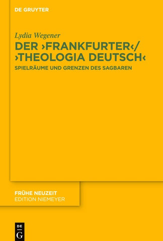 Der ,Frankfurter‘ / ,Theologia deutsch‘