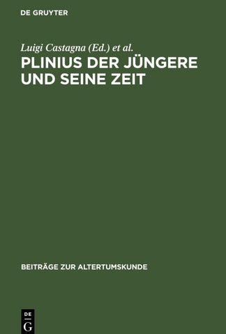 Plinius der Jüngere und seine Zeit