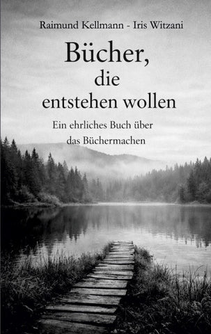 Bücher, die entstehen wollen