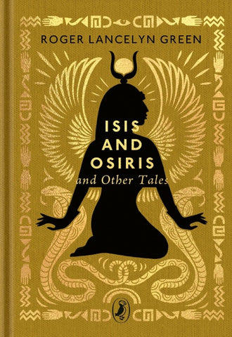 Isis and Osiris and Other Tales