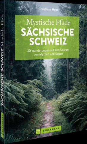 Mystische Pfade Sächsische Schweiz