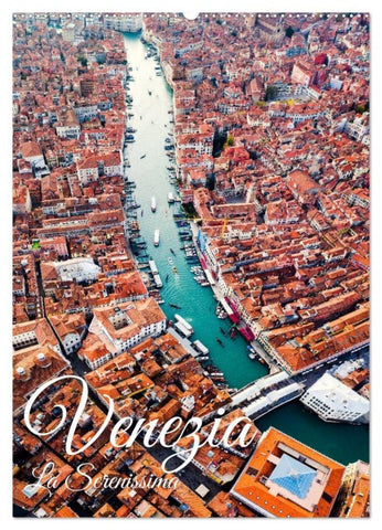 Venezia - La Serenissima repubblica (Wandkalender 2027 DIN A2 hoch), CALVENDO Monatskalender