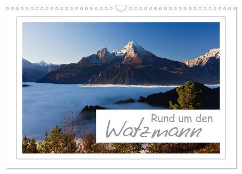 Rund um den Watzmann (Wandkalender 2027 DIN A3 quer), CALVENDO Monatskalender