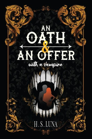 An Offer and an Oath With a Vampire