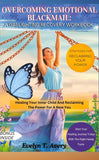 OVERCOMING EMOTIONAL BLACKMAIL: A GASLIGHTING RECOVERY WORKBOOK