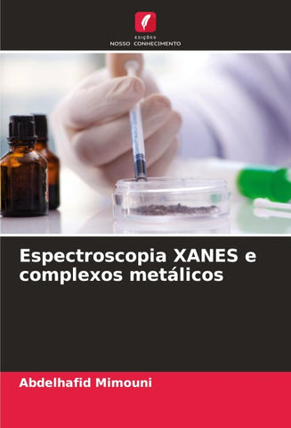 Espectroscopia XANES e complexos metálicos