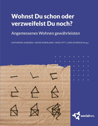 Wohnst Du schon oder verzweifelst Du noch?