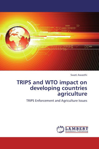 TRIPS and WTO impact on developing countries agriculture