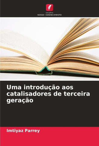Uma introdução aos catalisadores de terceira geração
