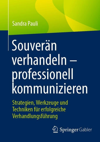 Souverän verhandeln – professionell kommunizieren