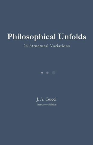 Philosophical Unfolds (Instructor Edition)