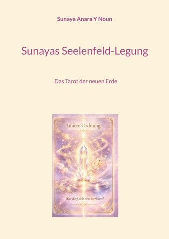 Sunayas Seelenfeld-Legung