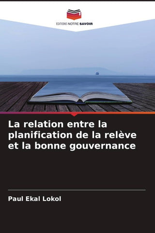 La relation entre la planification de la relève et la bonne gouvernance