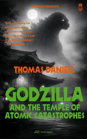 Godzilla and the Temple of Atomic Catastrophes