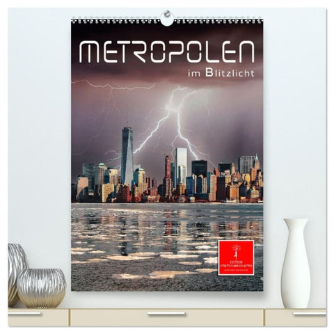 Metropolen im Blitzlicht (hochwertiger Premium Wandkalender 2027 DIN A2 hoch), Kunstdruck in Hochglanz