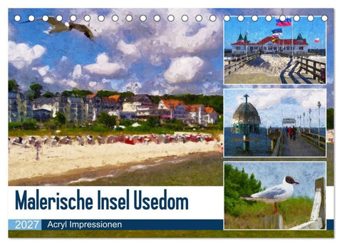 Malerische Insel Usedom - Acryl Impressionen (Tischkalender 2027 DIN A5 quer), CALVENDO Monatskalender