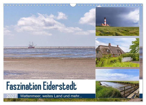 Faszination Eiderstedt (Wandkalender 2027 DIN A3 quer), CALVENDO Monatskalender