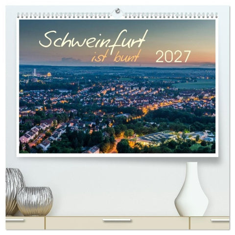 Schweinfurt ist bunt (hochwertiger Premium Wandkalender 2027 DIN A2 quer), Kunstdruck in Hochglanz