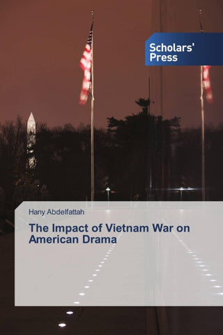 The Impact of Vietnam War on American Drama