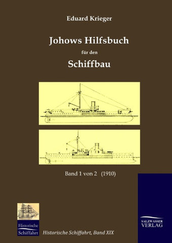 Johows Hilfsbuch für den Schiffbau (1910), Band 1 von 2