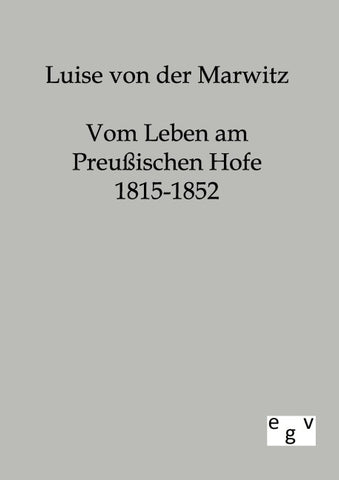 Vom Leben am Preußischen Hofe 1815-1852