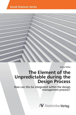 The Element of the Unpredictable during the Design Process