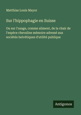Sur l'hippophagie en Suisse
