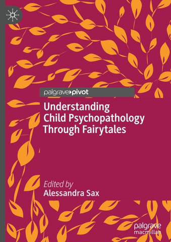 Understanding Child Psychopathology Through Fairytales