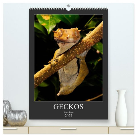 GECKOS (hochwertiger Premium Wandkalender 2027 DIN A2 hoch), Kunstdruck in Hochglanz