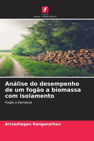 Análise do desempenho de um fogão a biomassa com isolamento
