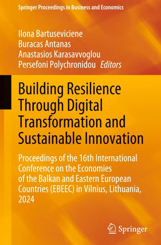 Building Resilience Through Digital Transformation and Sustainable Innovation
