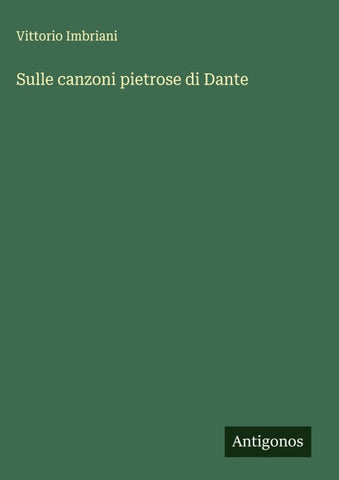 Sulle canzoni pietrose di Dante