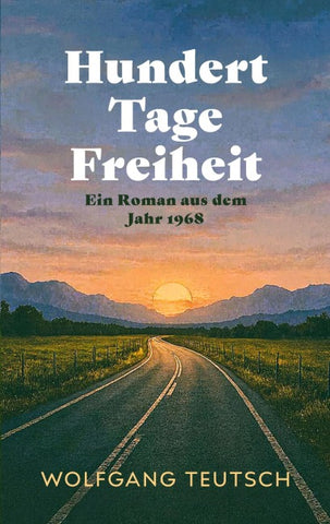 Hundert Tage Freiheit