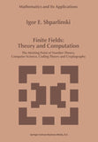 Finite Fields: Theory and Computation