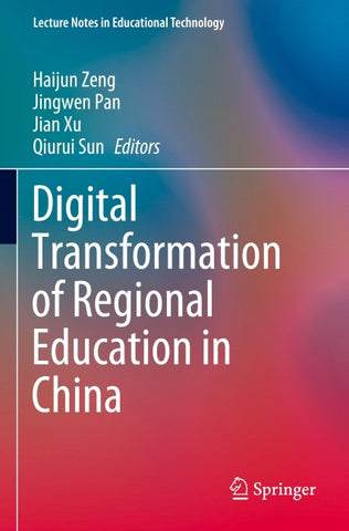 Digital Transformation of Regional Education in China