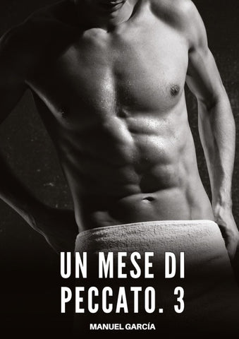 Un Mese di Peccato. 3