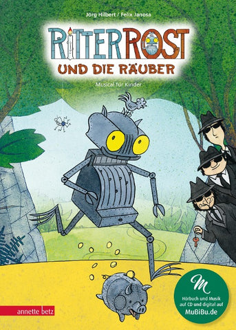 Ritter Rost und die Räuber (Ritter Rost mit CD und zum Streamen)
