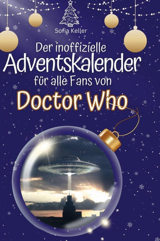 Der inoffizielle Adventskalender für alle Fans von Doctor Who