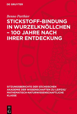 Stickstoff-Bindung in Wurzelknöllchen – 100 Jahre nach ihrer Entdeckung