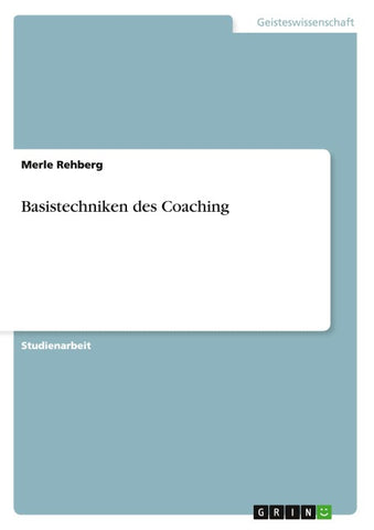 Basistechniken des Coaching