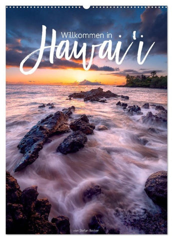 Willkommen in Hawai'i (Wandkalender 2027 DIN A2 hoch), CALVENDO Monatskalender