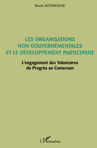 Les Organisations non gouvernementales et le développement participatif