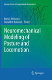 Neuromechanical Modeling of Posture and Locomotion