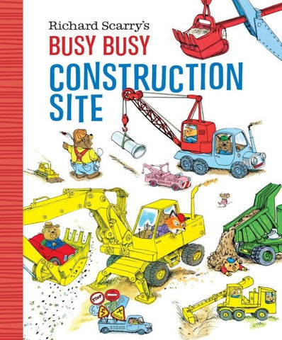 Richard Scarry's Busy Busy Construction Site