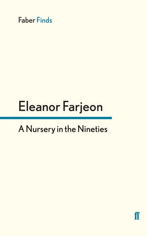 A Nursery in the Nineties